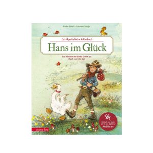 Hans im Glück Bilderbuch mit Musik